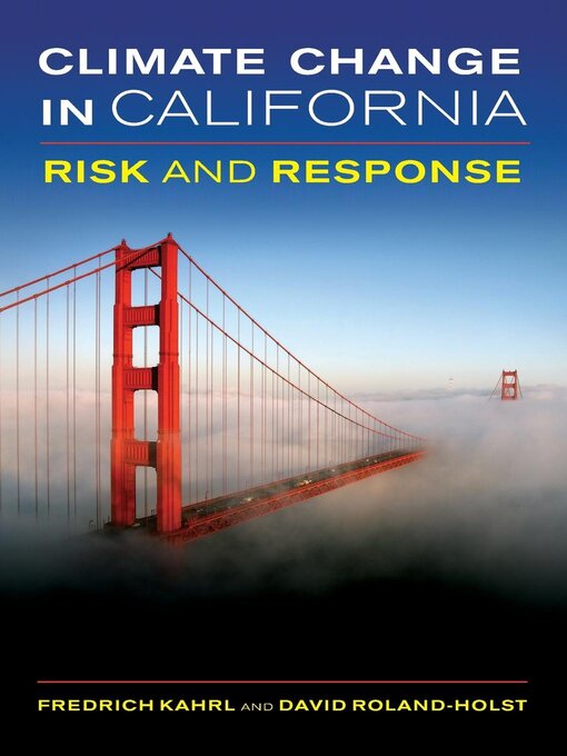 Title details for Climate Change in California by Fredrich Kahrl - Available